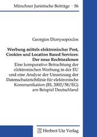 Abbildung von: Werbung mittels elektronischer Post, Cookies und Location Based Services: Der neue Rechtsrahmen - utzverlag GmbH