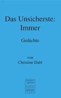 Cover: Das Unsicherste: Immer - Frankfurter Literaturverlag