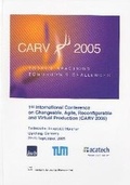 Cover: 1st International Conference on Changeable, Agile, Reconfigurable and Virtual Production (CARV 2005) - utzverlag GmbH