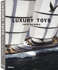 Cover: Luxury Toys Top of the World Paperback - teNeues Verlag ein Imprint des Gestalten Verlags