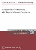 Cover: Experimentelle Modelle der Spurenelementforschung - utzverlag GmbH