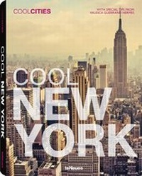 Abbildung von: Cool New York - Lifestyle - teNeues Verlag ein Imprint des Gestalten Verlags