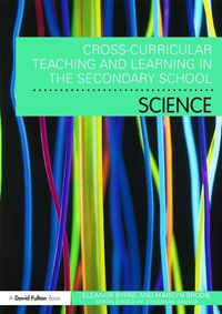 Enlarge image Cover: Cross Curricular Teaching and Learning in the Secondary School... Science - Routledge