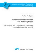 Cover: Transmissionsmechanismen von W&auml;hrungskrisen - utzverlag GmbH