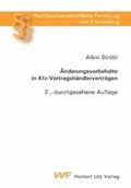 Cover: &Auml;nderungsvorbehalte in Kfz-Vertragsh&auml;ndlervertr&auml;gen - utzverlag GmbH