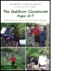 Cover: The Outdoor Classroom Ages 3-7 - Routledge