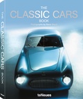 Cover: The Classic Cars Book - teNeues Verlag ein Imprint des Gestalten Verlags