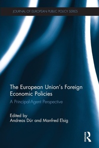 Bild vergrößern Bild: The European Union's Foreign Economic Policies - Routledge