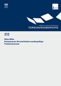 Cover: Bestimmung der Wirtschaftlichkeit wandlungsf&auml;higer Produktionssysteme - utzverlag GmbH