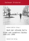 Cover: Nach der &raquo;Stunde Null&laquo; - utzverlag GmbH