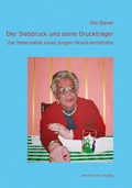 Cover: Der Siebdruck und seine Drucktr&auml;ger - utzverlag GmbH