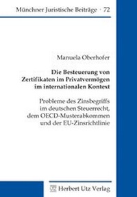 Abbildung von: Die Besteuerung von Zertifikaten im Privatvermögen im internationalen Kontext - utzverlag GmbH