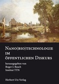 Cover: Nano(bio)technologie im &ouml;ffentlichen Diskurs - utzverlag GmbH