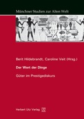 Cover: Der Wert der Dinge - G&uuml;ter im Prestigediskurs - utzverlag GmbH