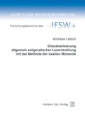 Cover: Charakterisierung allgemein astigmatischer Laserstrahlung mit der Methode der zweiten Momente - utzverlag GmbH