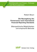 Cover: Die Neuregelung des Firmenwerts nach International Financial Reporting Standards - utzverlag GmbH