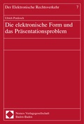 Cover: Die elektronische Form und das Pr&auml;sentationsproblem - Nomos
