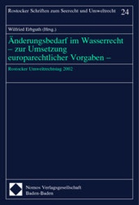 Abbildung von: Änderungsbedarf im Wasserrecht - zur Umsetzung europarechtlicher Vorgaben - - Nomos