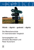 Cover: W&uuml;rde - dignit&eacute; - godnosc - dignity - utzverlag GmbH