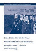 Cover: Rhetorik in Mittelalter und Renaissance - utzverlag GmbH