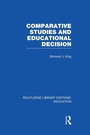 Cover: Comparative Studies and Educational Decision - Routledge