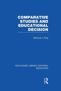 Enlarge image Cover: Comparative Studies and Educational Decision - Routledge