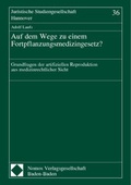 Bild: Auf dem Wege zu einem Fortpflanzungsmedizingesetz - Nomos