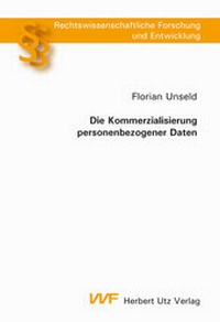 Abbildung von: Die Kommerzialisierung personenbezogener Daten - utzverlag GmbH