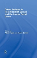 Cover: Green Activism in Post-Socialist Europe and the Former Soviet Union - Routledge
