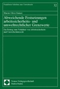 Bild: Abweichende Festsetzungen arbeitssicherheits- und umweltrechtlicher Grenzwerte - Nomos