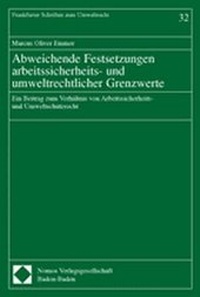 Bild: Abweichende Festsetzungen arbeitssicherheits- und umweltrechtlicher Grenzwerte - Nomos