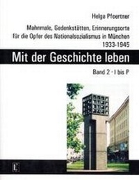 Abbildung von: Mit der Geschichte leben. Band 2, I bis P - utzverlag GmbH