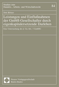 Abbildung von: Leistungen und Einflussnahmen der GmbH-Gesellschafter durch eigenkapitalersetzende Darlehen - Nomos