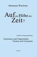 Cover: Auf der H&ouml;he der Zeit? - utzverlag GmbH
