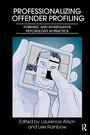 Cover: Professionalizing Offender Profiling - Routledge