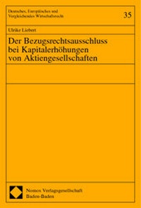Abbildung von: Der Bezugsrechtsausschluss bei Kapitalerhöhungen von Aktiengesellschaften - Nomos