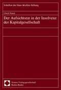 Abbildung von: Der Aufsichtsrat in der Insolvenz der Kapitalgesellschaft - Nomos