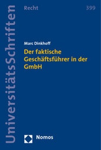 Abbildung von: Der faktische Geschäftsführer in der GmbH - Nomos