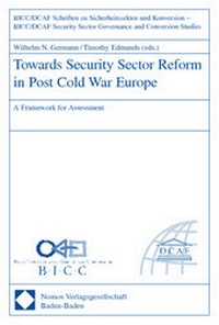Enlarge image Cover: Towards Security Sector Reform in Post Cold War Europe - Nomos