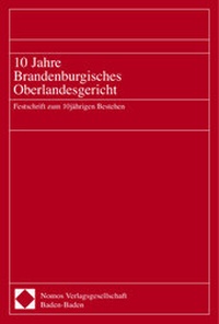 Abbildung von: 10 Jahre Brandenburgisches Oberlandesgericht - Nomos