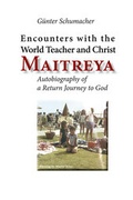 Cover: Encounters with the World Teacher and Christ Maitreya - Literareon