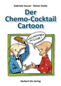 Cover: Der Chemo-Cocktail-Cartoon - utzverlag GmbH