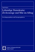Cover: Lebendige Demokratie: Zivilcourage und Mut im Alltag - Nomos