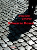Cover: Schwarze Rosen - utzverlag GmbH