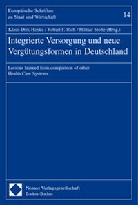 Abbildung von: Integrierte Versorgung und neue Vergütungsformen in Deutschland - Nomos