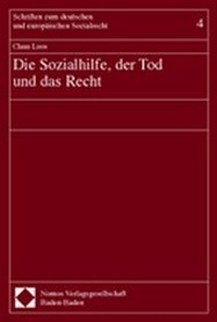 Abbildung von: Die Sozialhilfe, der Tod und das Recht - Nomos