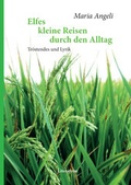 Cover: Elfes kleine Reisen durch den Alltag - utzverlag GmbH