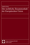 Cover: Der rechtliche Zusammenhalt der Europ&auml;ischen Union - Nomos