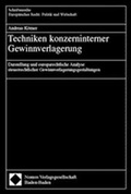Cover: Techniken konzerninterner Gewinnverlagerung - Nomos