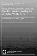 Cover: Der Tageszeitungsverlag im digitalen Wettbewerb - Nomos